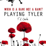 Playing Tyler by T.L. Costa